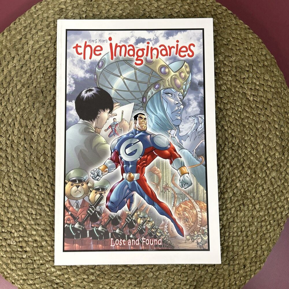 The Imaginaries TPB #1 Comic By Mike S. Miller Lost and Found Alias Comics 2006